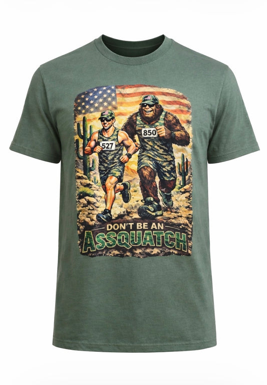 DON'T BE AN ASSQUATCH -SHORT SLEEVE T-SHIRT